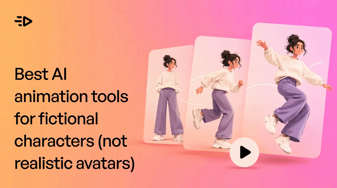 Best AI animation tools for fictional characters (not realistic avatars)