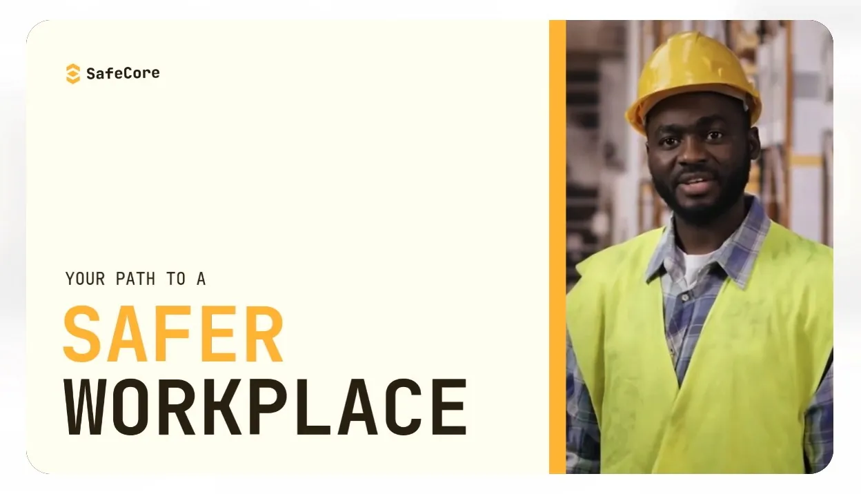 Safer workplace